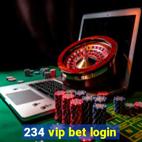 234 vip bet login